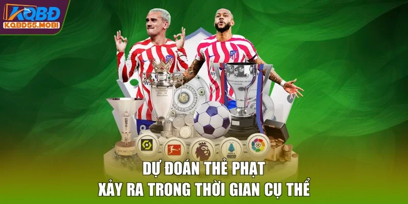 Dự đoán thẻ phạt xảy ra trong thời gian cụ thể